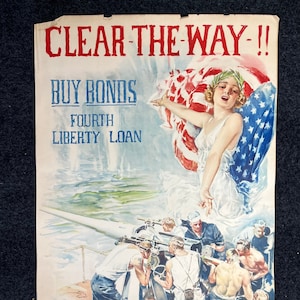 Original WW1 Clear The Way - Lady Columbia - Liberty Bonds Poster - 1917 World War 1 Propaganda Poster, HISTORIA DE LOS ESTADOS UNIDOS, Recuerdos militares
