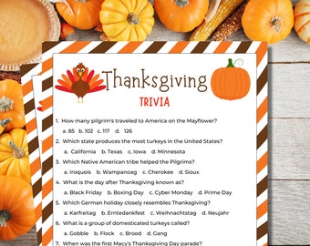 May include: A Thanksgiving trivia game sheet with a brown and orange striped border. The header reads Thanksgiving TRIVIA, featuring a cartoon turkey and a pumpkin. The text includes seven multiple-choice questions about holiday history and traditions.
