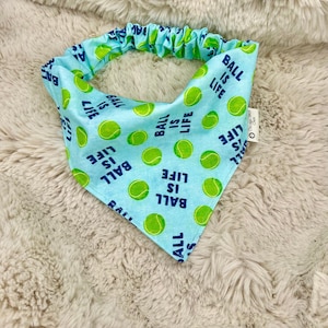Ball is Life Bandana (Scrunchie bandana) - Fetch Bandana // Tennis Ball // Slip on Bandana // Gift for pets