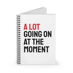 A Lot Going On At The Moment RED Spiral Notebook - Ruled Line