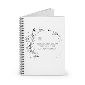 Thoughts From the Mind of a Mad Woman Spiral Notebook - Ruled Line