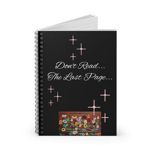 Dont Read the Last Page New Years Day Inspired Journal Diary Spiral Notebook - Ruled Line