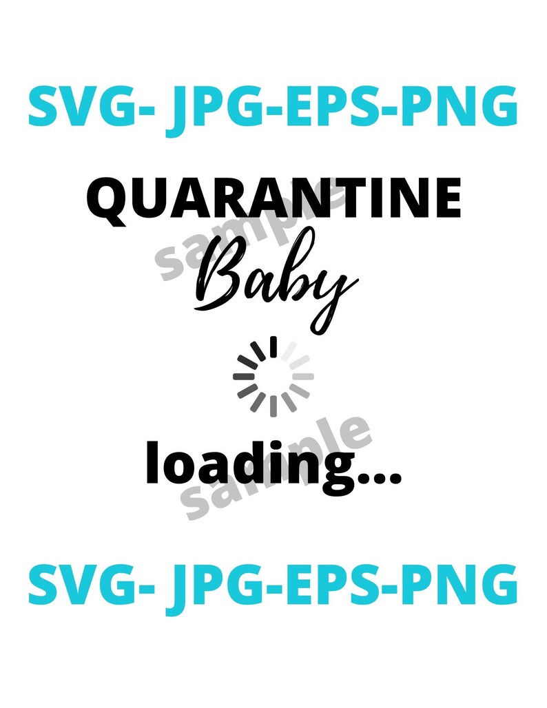 Free Free 303 Quarantine Baby Svg SVG PNG EPS DXF File