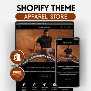 May include: A Shopify theme for an apparel store displayed on a tablet and smartphone. The screens show a website titled momentum with a hero image of an athlete, the text BUILT FOR EVERYDAY, and a SHOP ALL button. Includes Shopify and installation icons.
