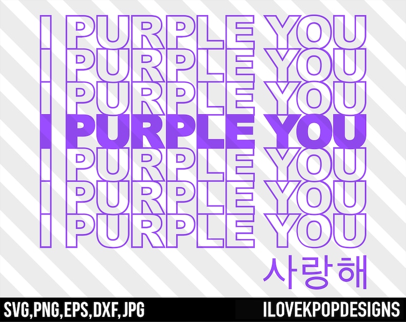 Może przedstawiać: Fioletowy tekst na białym tle z powtarzającymi się słowami "I Purple You". Tekst jest pogrubiony, bezszeryfowy. Fraza "사랑해" jest napisana po koreańsku pod tekstem. Tekst "ILOVEKPOPDESIGNS" jest napisany pod tekstem koreańskim. Tło to wz&oacute;r białych i szarych pask&oacute;w.