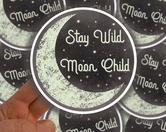 Stay Wild Moon Kind Sticker | Spruch Sticker | Space Sticker | Vinyl Sticker