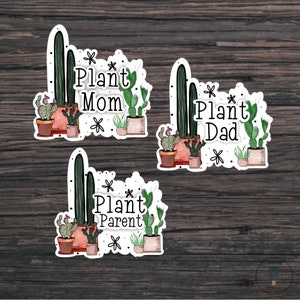Plant Parent Cactus Sticker / Plant Sticker / Cactus Sticker / Water Bottle Sticker / Vinyl Sticker