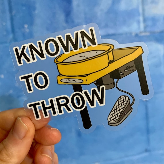 Known to Throw Pottery Sticker for Ceramic Artists and Clay Etsy