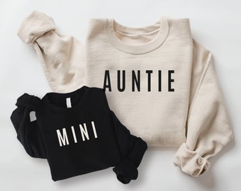 Auntie and Mini Sweatshirts | Matching aunt and baby outfit | Auntie and me outfit | Aunt and niece shirts