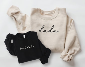 Dada and Mini Sweatshirts | Matching dad and baby outfit | Daddy and me outfit | Dad and daughter or son shirts
