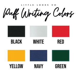 Puede incluir: Colores de escritura Puff en negro, blanco, rojo, amarillo, azul marino y verde.