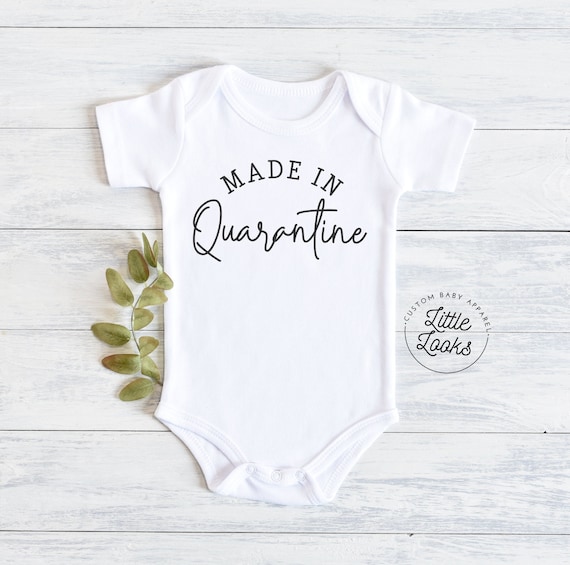 made in quarantine onesie