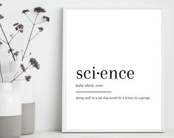 Definición de ciencia / Hacer cosas en un laboratorio que serían un delito grave en un garaje / Impresión de definición / Regalo de profesor científico / Decoración científica