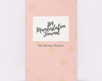 369 Manifestation Journal: Ask, Believe, Receive - Paperback