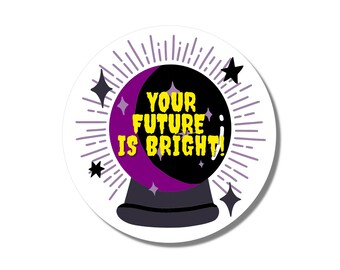 Your Future is Bright Halloween Sticker, Motivational Halloween Sticker, Encouraging Halloween Sticker