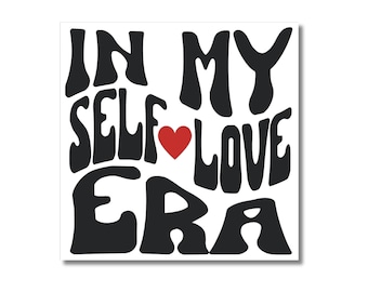Living My Self-Love Era Sticker - Inspirational Die Cut Waterproof Sticker