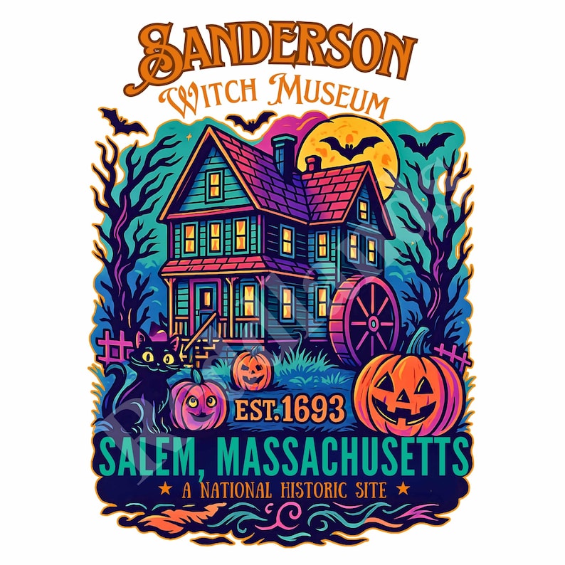 May include: A colorful illustration featuring a haunted house with the text "Sanderson Witch Museum" and "Salem, Massachusetts". The image includes pumpkins, bats, a black cat, and the date "EST. 1693".