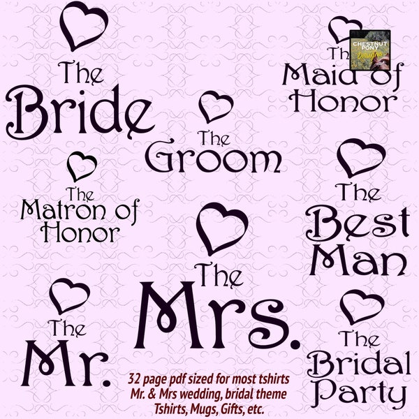 Mr & Mrs Wedding Party Tshirt Designs. 32 designs, SVG, PDF, ready to print on shirts, glasses, mugs, hats. Great for bride - groom gifts!