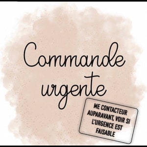 Peut inclure: Un fond aquarelle rose avec le texte "Commande urgente" en noir. Un cadre blanc avec du texte noir indique "Me contacter auparavant, voir si l'urgence est faisable."