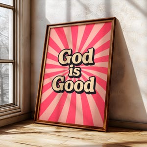 God Is Good All The Time Retro Colorful Prayer Poster Modern Trendy Christian Digital Wall Art Gift Girly Room Decor Bible Verse Scripture