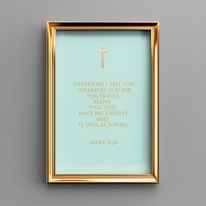 Mark 11:24 Modern Christian Religious Trendy Girly Digital Printable Wall art Decor for Teens Cute Faith Scripture Bible Verse Print Poster