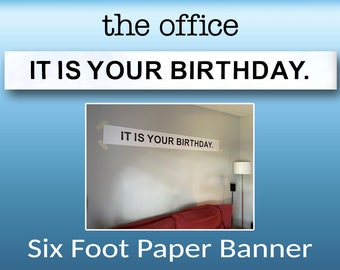 It Is Your Birthday Banner The Office - Paper Banner