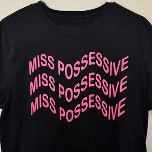 Miss Possessive Tate Mcrae T-Shirt