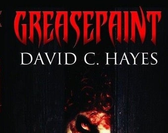 Greasepaint Clown Horror Novel + Screenplay Hayes SIGNED Slasher Terror