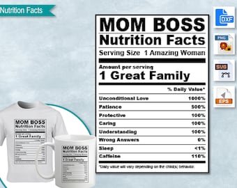 Mom Boss Nutrition Facts, Boss Mother Nutritional Fact Label Template Sublimation, Printable, DIY, Eps, PNG, SvG, DxF, Cricut, Silhouette