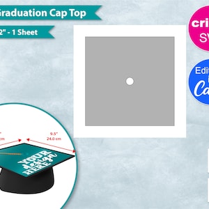 May include: A 9.5 inch graduation cap top template for Cricut. The template is a gray square with a circle in the center. The template is 12 inches by 12 inches and is on a sheet of paper. The text "YOUR DESIGN HERE" is on the cap.