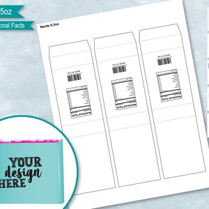 May include: Printable template for Nerds candy packaging. The template includes three labels with space for a design and nutritional facts. The text "Your design here" is on a teal blue label.
