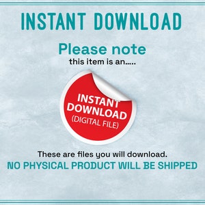 K&ouml;nnte beinhalten: Ein roter und wei&szlig;er Aufkleber mit dem Text "INSTANT DOWNLOAD (DIGITAL FILE)" auf hellblauem Hintergrund. Der Text "INSTANT DOWNLOAD" ist in gro&szlig;en, fetten Buchstaben. Der Text "Bitte beachten Sie, dass dieser Artikel ein..." befindet sich &uuml;ber dem Aufkleber. Der Text "Dies sind Dateien, die Sie herunterladen werden. KEIN PHYSIKALISCHES PRODUKT WIRD VERSANDT" befindet sich unter dem Aufkleber.