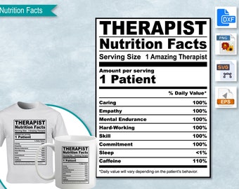 Therapist Nutrition Facts, Svg Nutritional Fact Label Template, Printable, DIY, Eps, PNG, SvG, DxF, Cricut, Silhouette