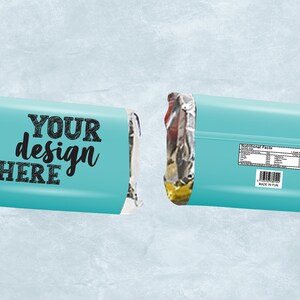 May include: A turquoise blue candy bar wrapper with the text "YOUR design HERE" printed on it. The back of the wrapper shows nutritional information and a barcode.