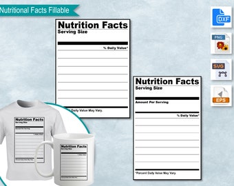 Blank Fillable Nutrition Facts, Editable Nutritional Fact Label Template, Customizable Nutrition Facts, Printable DIY, Png, Svg, Dxf, Eps