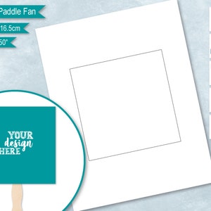 May include: A teal square paddle fan with a white stick handle. The fan has the text "YOUR design HERE" printed on it. The fan is 6.5 inches by 6.5 inches.