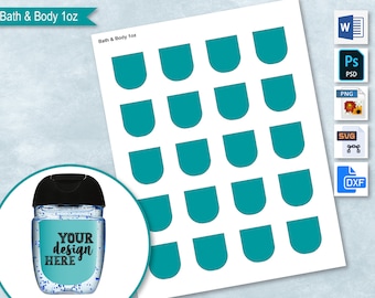 Bath and Body Hand Sanitizer 1oz Blank Label Template, 1 oz Sticker Label, Create Your Own Design, PsD, PNG, SvG, DxF, MS Word Doc Formats