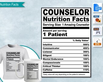 Counselor Nutrition Facts, Svg Nutritional Fact Label Template, Printable, DIY, Eps, PNG, SvG, DxF, Cricut, Silhouette