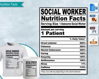 Social Worker Nutrition Facts, Svg Nutritional Fact Label Template, Printable, DIY, Eps, PNG, SvG, DxF, Cricut, Silhouette
