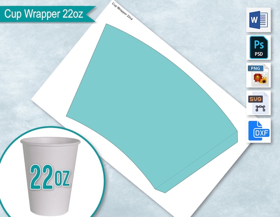 22oz Blank Paper Cup Wrapper Template Styrofoam Coffee Cup | Etsy