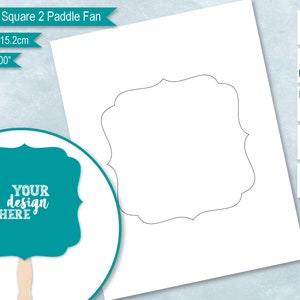 May include: A teal blue paddle fan with a decorative square frame. The fan is 6 inches by 6 inches and has the text "YOUR design HERE" on the front.