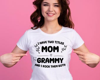 Mom and Grammy T-Shirt Design | DTG DTF Ready (Digital Download)