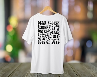 Inspire Quote PNG SVG PDF, Dear Person Behind Me (Digital Download)