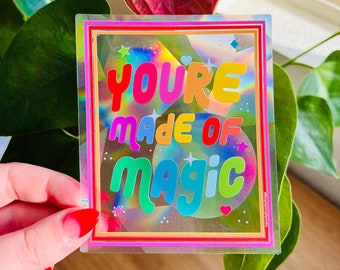 SUNCATCHER You're Made of Magic | Rainbow Suncatcher, Sticker, Rainbow Maker, Decal Window Decal, Window Sticker  4.5"