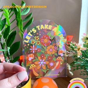 SUNCATCHER Let's Take A Trip Mushroom Flowers | Rainbow Suncatcher, Sticker, Rainbow Maker, Decal Window Decal, Window Sticker 4.5" 5.5" 10"