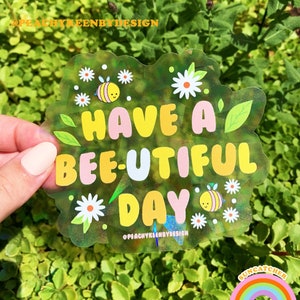 SUNCATCHER Have A BEE-UTIFUL Day! | Rainbow Suncatcher, Sticker, Rainbow Maker, Decal Window Decal, Window Sticker  4.5"