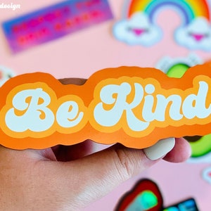 MAGNET Be Kind |  Orange or Blue Fridge Magnet, Car Magnet, Decorative Magnet, Bulletin Board Magnet, Weatherproof Magnet - 4" & 5"