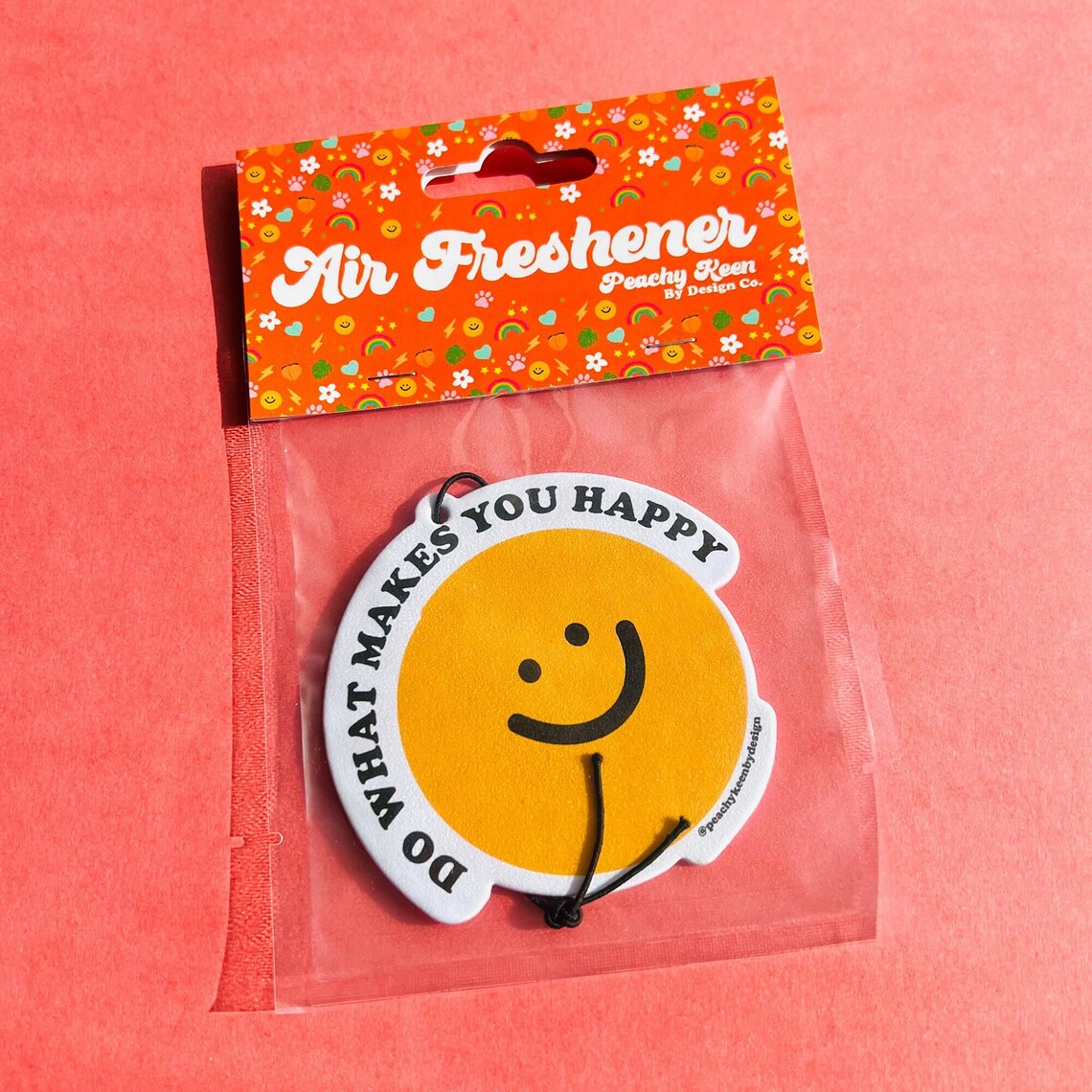 Air Freshener Smiley Face Do What Makes You Happy Car Air Etsy