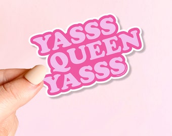 Imán Yasss Queen Yasss / Imán retro para refrigerador, imán para automóvil, imán decorativo, imán para tablón de anuncios, imán resistente a la intemperie - 4"