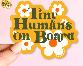 BUMPER STICKER Tiny Humans On Board!  & Tiny Human On Board! | Bumper Sticker, Decorative Car Sticker, Car Decal, Weatherproof Sticker 5"